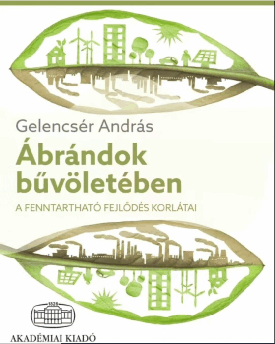 Könyvajánló: Ábrándok bűvöletében – A fenntartható fejlődés korlátai